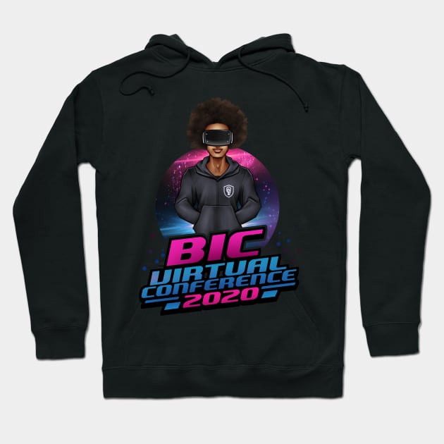 BIC Virtual Conference 2020 Hoodie by blacksincyberconference